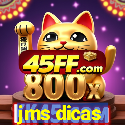 jms dicas